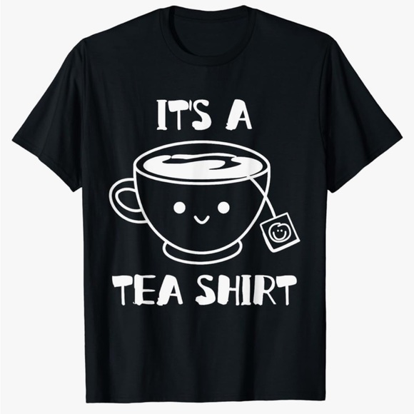 Black Short Sleeve Tee Shirt, It’s A Tea Shirt”, NWOT, Size 7XL - Picture 1 of 8